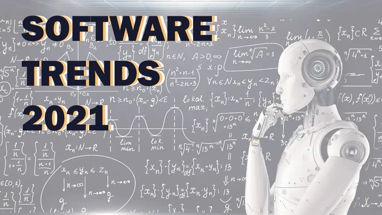 Title card reading Software Trends 2021 over a robot in profile and a blackboard of equations